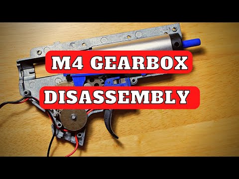 How to M4 Gearbox / version 2 gearbox disassembly & reassembly