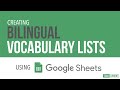 Creating Bilingual Vocabulary Lists Using Google Sheets