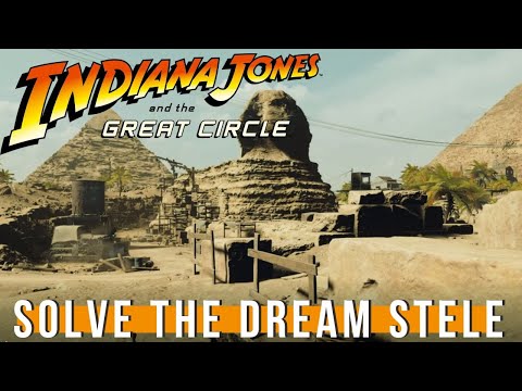 Indiana Jones and the Great Circle - How to solve the Dream Stele?