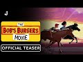 The Bob S Burgers Movie Big Screen Official Teaser Trailer 2022 Kristen Schaal H Jon Benjamin