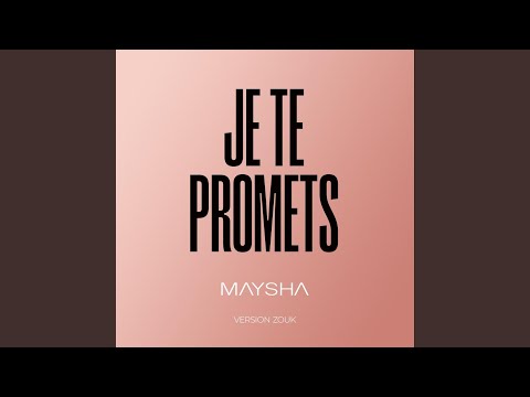 Je te promets