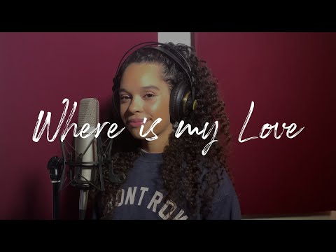 SYML - Where is my Love (Cover by Nadiiife)