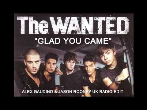 The Wanted "Glad You Came" Alex Gaudino & Jason Rooney UK Radio Edit
