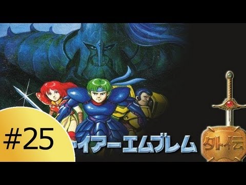 Let's Play Fire Emblem: Gaiden, Part #25 - Geyse Finally Done