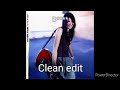 B**ch by Meredith Brooks (Clean edit)
