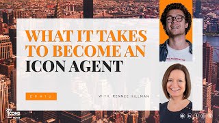 What it Takes to Become an Icon Agent with Renée Hillman - Episode 16