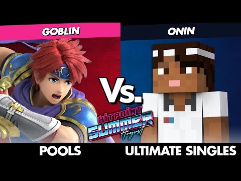 Hitpoint Summer: August POOLS - Goblin (Roy) Vs. Onin (Steve) SSBU