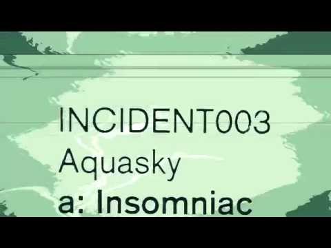 INCIDENT RECORDS [ INCIDENT 003 : AQUASKY - insomniac - ] drum and bass