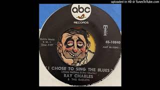 Ray Charles - I Chose to Sing the Blues (Abc) 1966