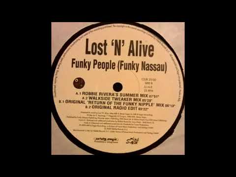 Lost 'N' Alive - Funky People (Original Return Of The Funky Nipple' Mix)