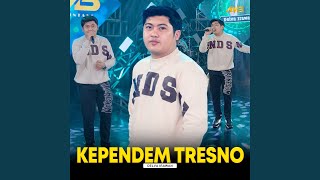 Download lagu Kependem Tresno mp3 Download lagu Kependem Tresno mp3