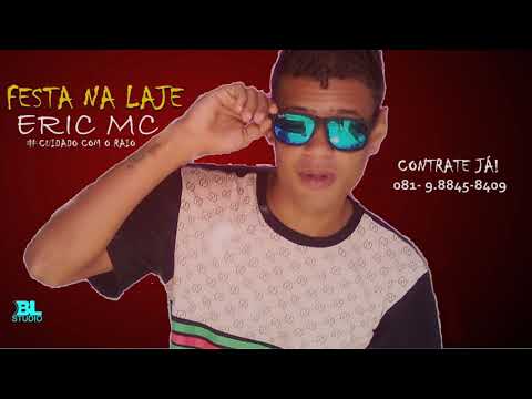 ERIC MC - Festa Na Laje (Prod: BL studio)