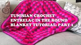 Part 1 How To Entrelac In the Round Tunisian Crochet Tutorial