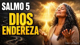 Oración de la Mañana con el SALMO 5 | DIOS ENDEREZA TUS CAMINOS y TE RODEA DE FAVOR HOY