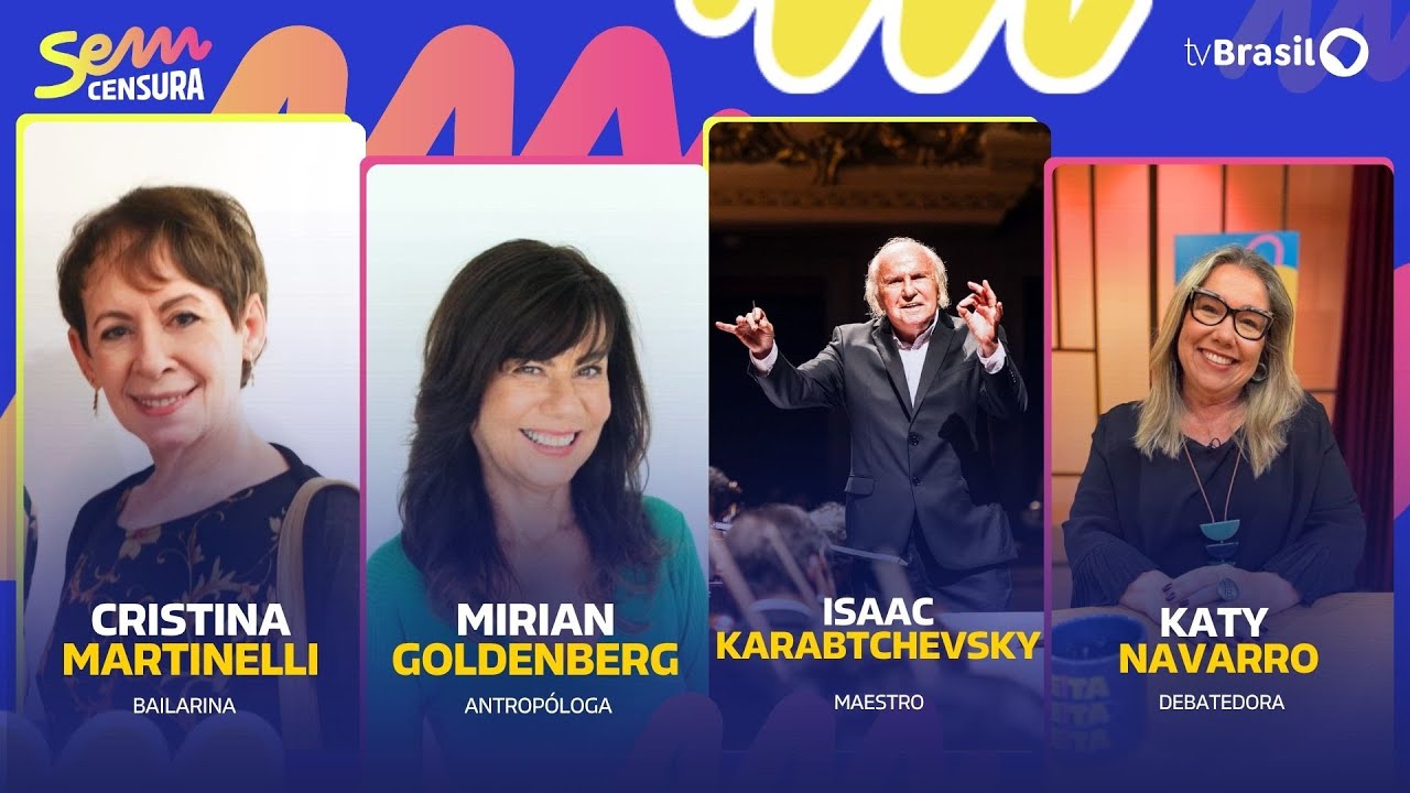 🔴 SEM CENSURA RECEBE MIRIAN GOLDENBERG, ISAAC KARABTCHEVSKY, CRISTINA MARTINELLI E KATY NAVARRO