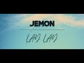 Jemon - Lay Lay (clip officiel)