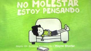 Wayne Shorter   Alegr°a  04  Bachianas Brasileiras No 5