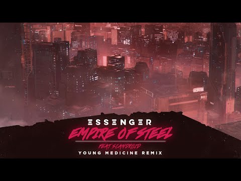 Video thumbnail for Empire Of Steel (Young Medicine Remix)