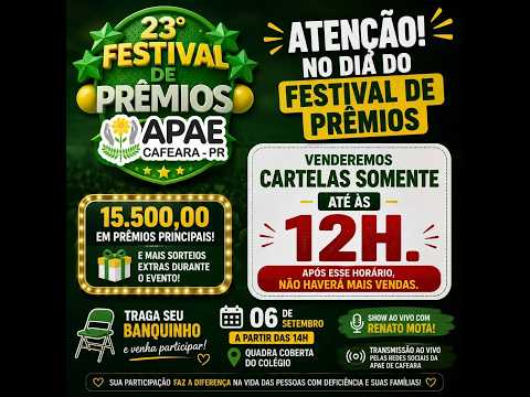 23º FESTIVAL DE PRÊMIOS DA APAE DE CAFEARA - PR