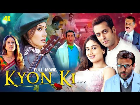 Kyon Ki (4K) FULL MOVIE | Salman Khan, Kareena Kapoor, Rimi Sen, Jackie Shroff