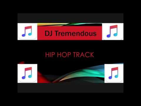 DJ Tremendous HipHop Track