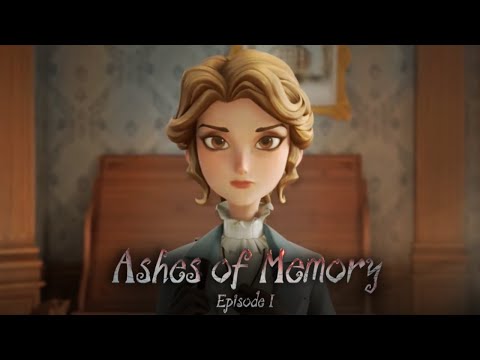 "Ashes Of Memory" (Episode 1) Full Playthrough - Identity V