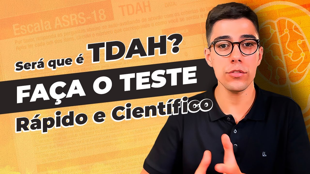 Como Saber se Tenho TDAH? (Teste para Diagnóstico em Adultos)