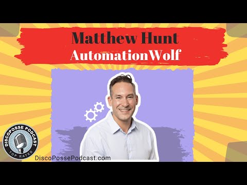 Ep 209 Matthew Hunt (the Automation Wolf) on the Power and Value ...