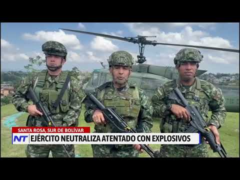 Ejército neutraliza atentado y destruye explosivos en Santa Rosa del Sur