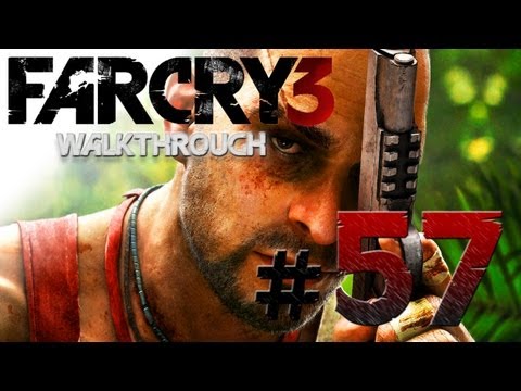 Far Cry 3: Walkthrough - Part 57 [Mission 26: PAYBACK] - W/Commentary