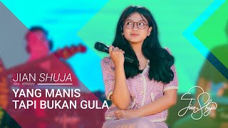 Download lagu Jian Shuja - Yang Manis Tapi Bukan Gula (Live Ska Reggae) mp3