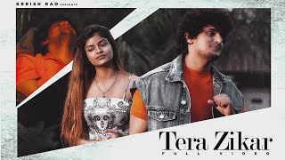 Tera Zikar: Krrish Rao (Full Video) Muskan Soni | SDEE Music | New Hindi Song 2023 |  Breakup Song