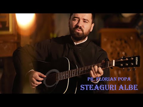 Pr. Florian Popa - STEAGURI ALBE [cover Stefan Hrusca][Versuri: Adrian Paunescu]