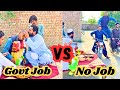 Sarkari Naukri Vs Berozgar Ke Halaat
