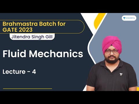 Fluid Mechanics | Lecture - 4 | Brahmastra Batch for GATE 2023 | Jitendra Singh Gill