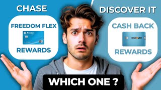 Chase Freedom Flex vs Discover it Cash Back | Best Cash Back