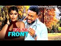 FALSE FRONT 2025 New Movies CHIOMA NWAOHA NOSA REX PRECIOUS NWAFOR Love Comedy Trending