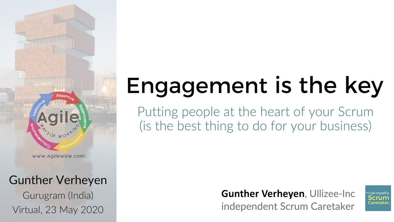 Gunther Verheyen shares how "Engagement Is The Key" in a virtual meetup of Agile WOW (India)
