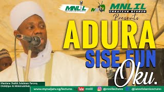 Download lagu ADURA SISE FUN OKU - Maolana Sheikh Sulaiman Faruq Onikijipa Al-Miskinubillahi GRAND MUFTY OF ILORIN mp3