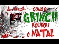 Como O Grinch Roubou O Natal Pdf Free Download Lyrics Mp3 and Mp4