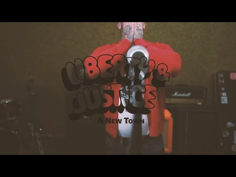 Liberty & Justice  -  A New Town