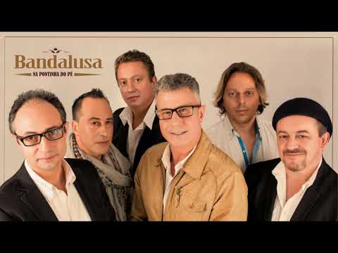 Bandalusa - Na pontinha do pé