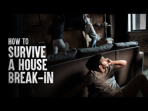 How to Survive a Home Invasion