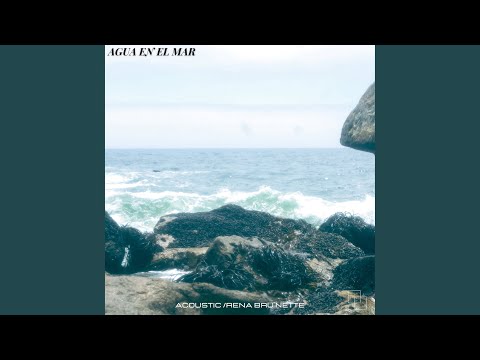 Agua en el Mar (Acoustic)
