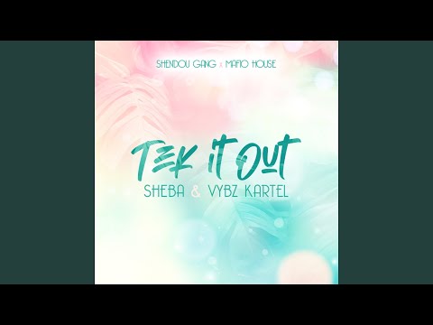Tek It Out (feat. Shendou Gang, Mafio House)