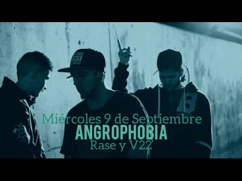 Rase y V22 - Angrophobia (Prod. Fab) [VIDEOCLIP 1080p]