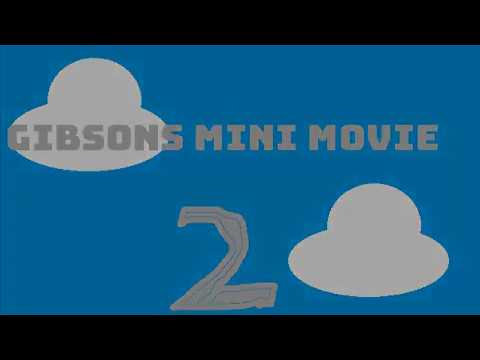 Gibson's Mini Movie 2  -  (2020 TRAILER)