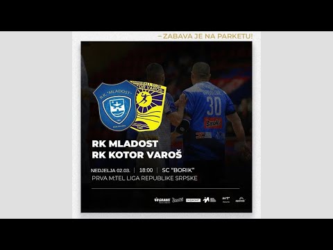 UŽIVO | RK Mladost 🆚 RK Kotor Varoš | 12. kolo Prva M:tel Liga RS 2024/25