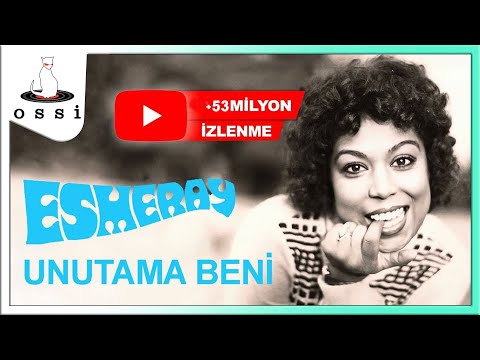 Esmeray - Unutama Beni