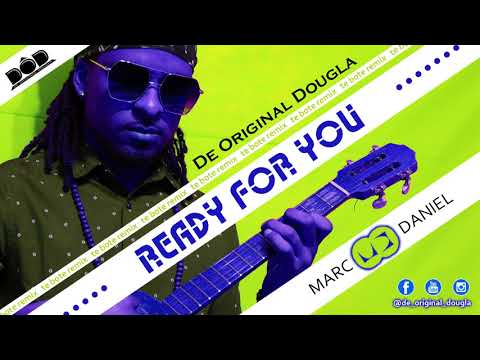 De Original Dougla ft. Marc Daniel - Ready For You (Te Bote Remix)